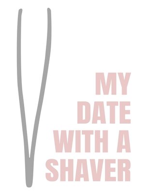 cover image of My Date with a Shaver